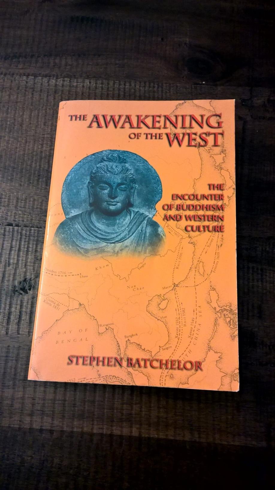 The Awakening of the West: The Encounter of Buddhism and Western Culture Religion & Esotericism