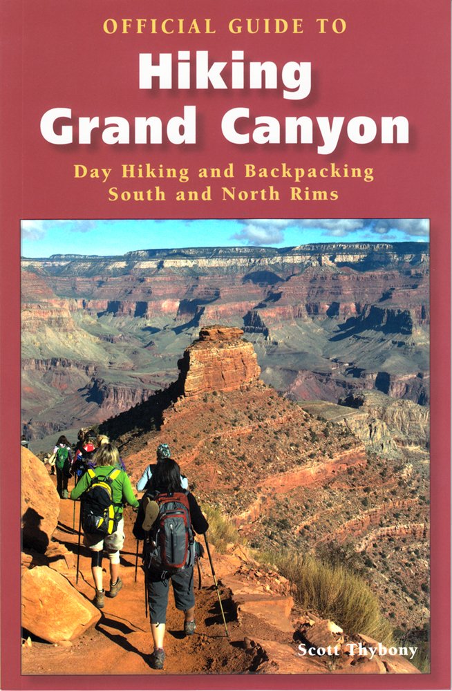 Official Guide to Hiking the Grand Canyon Hiking & Cycling