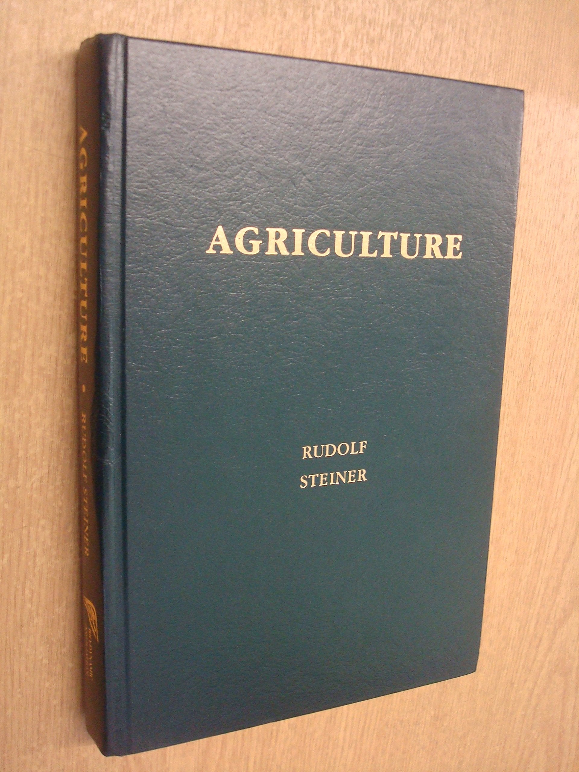Spiritual Foundations for the Renewal of Agriculture Natural Sciences
