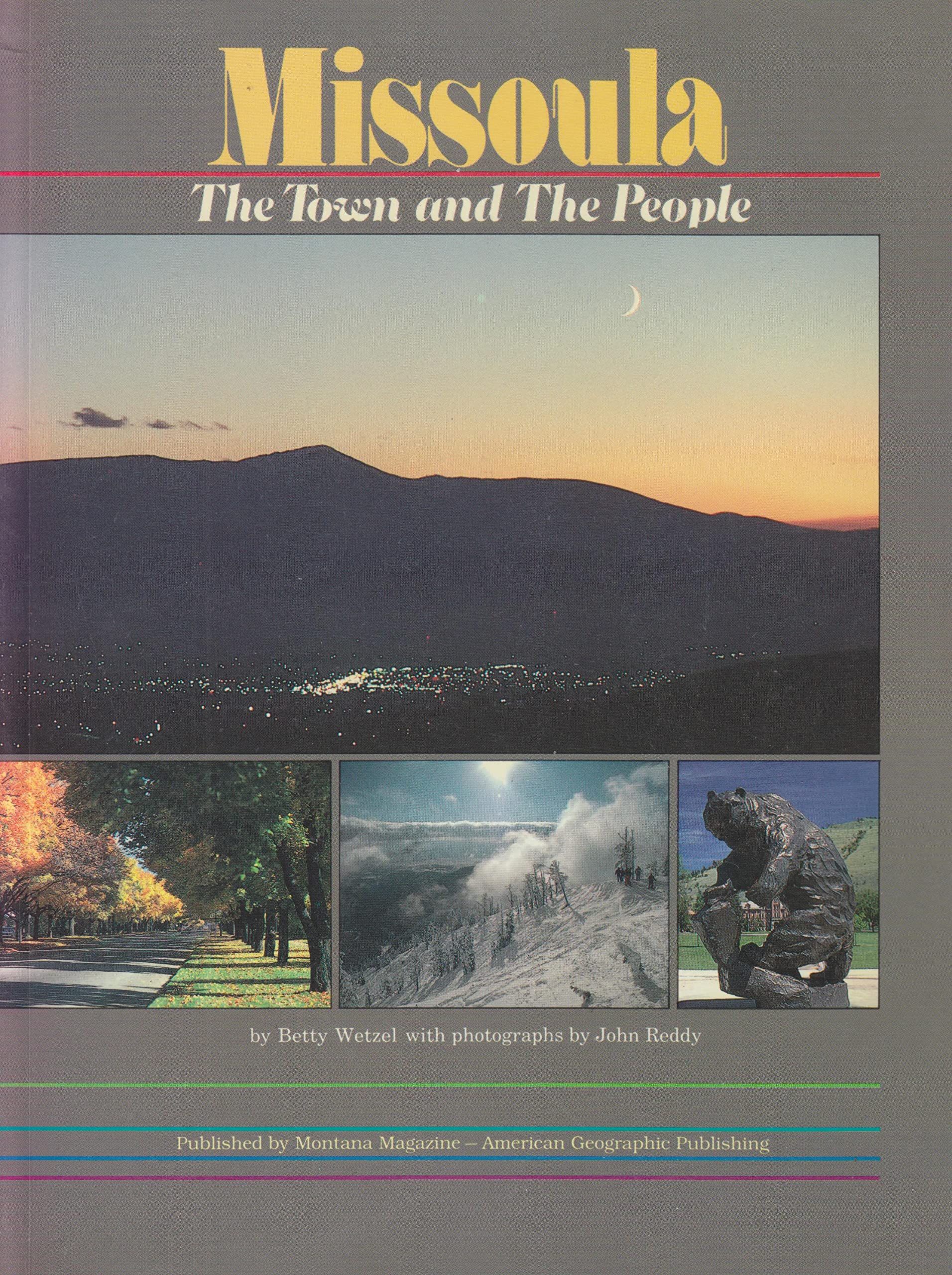 Missoula the Town and the People Books