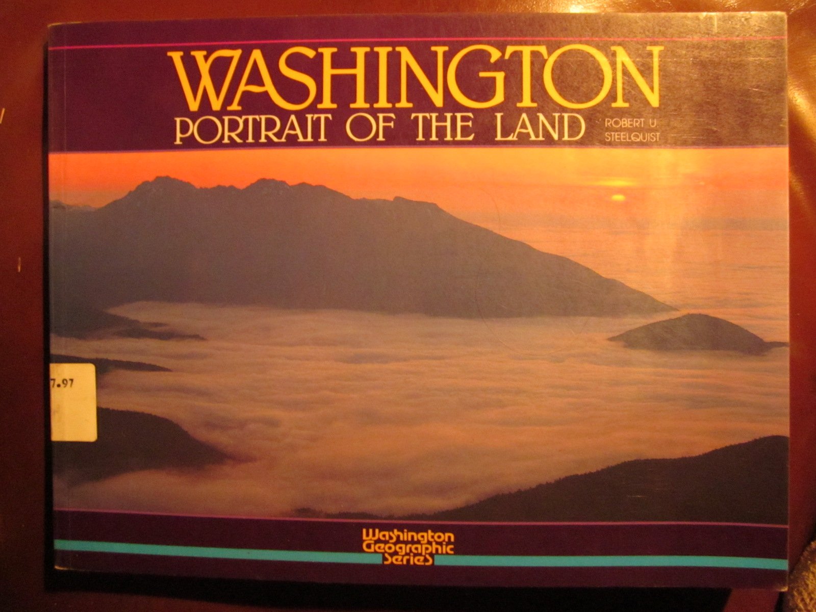 Washington: Portrait of the Land (WASHINGTON GEOGRAPHIC SERIES) Books