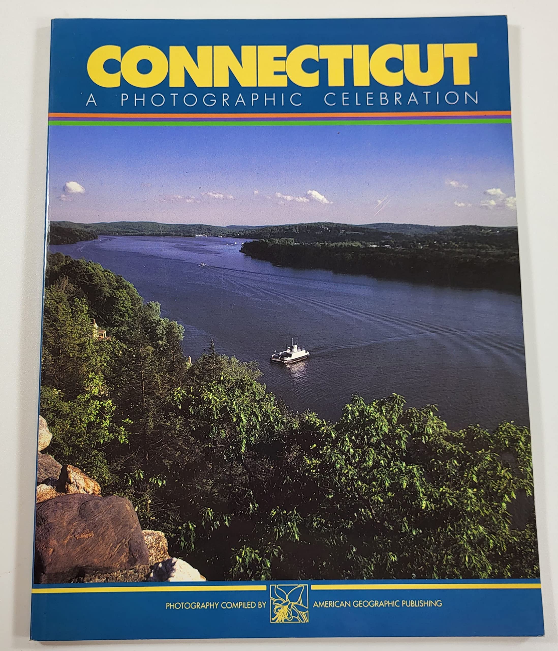 Connecticut: A Photographic Celebration Travel