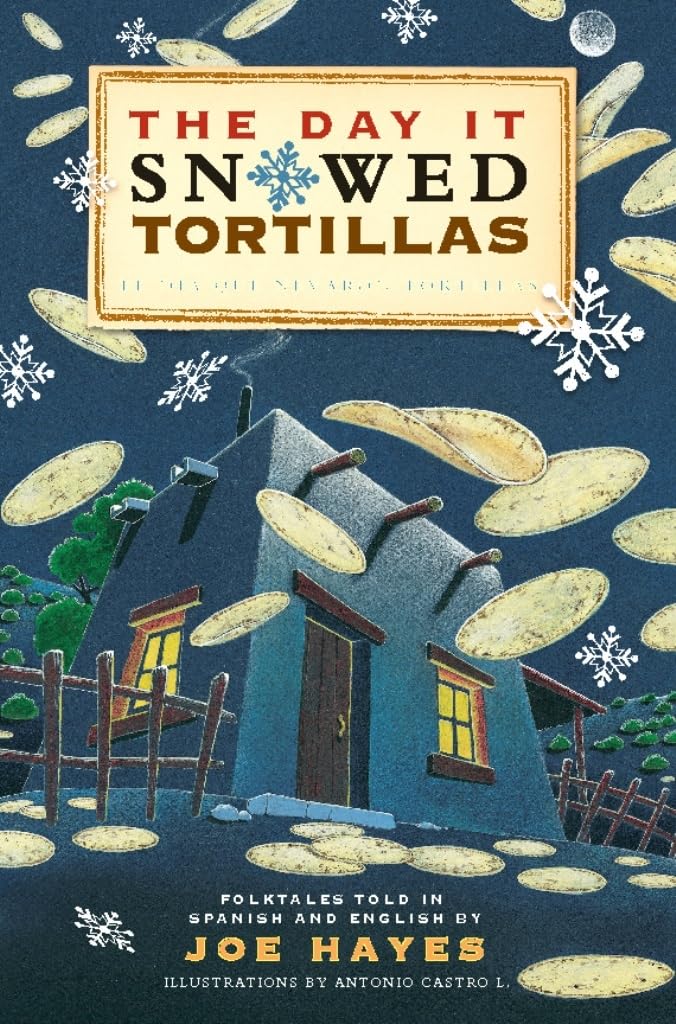 The Day It Snowed Tortillas / El Día Que Nevó Tortillas Social Sciences