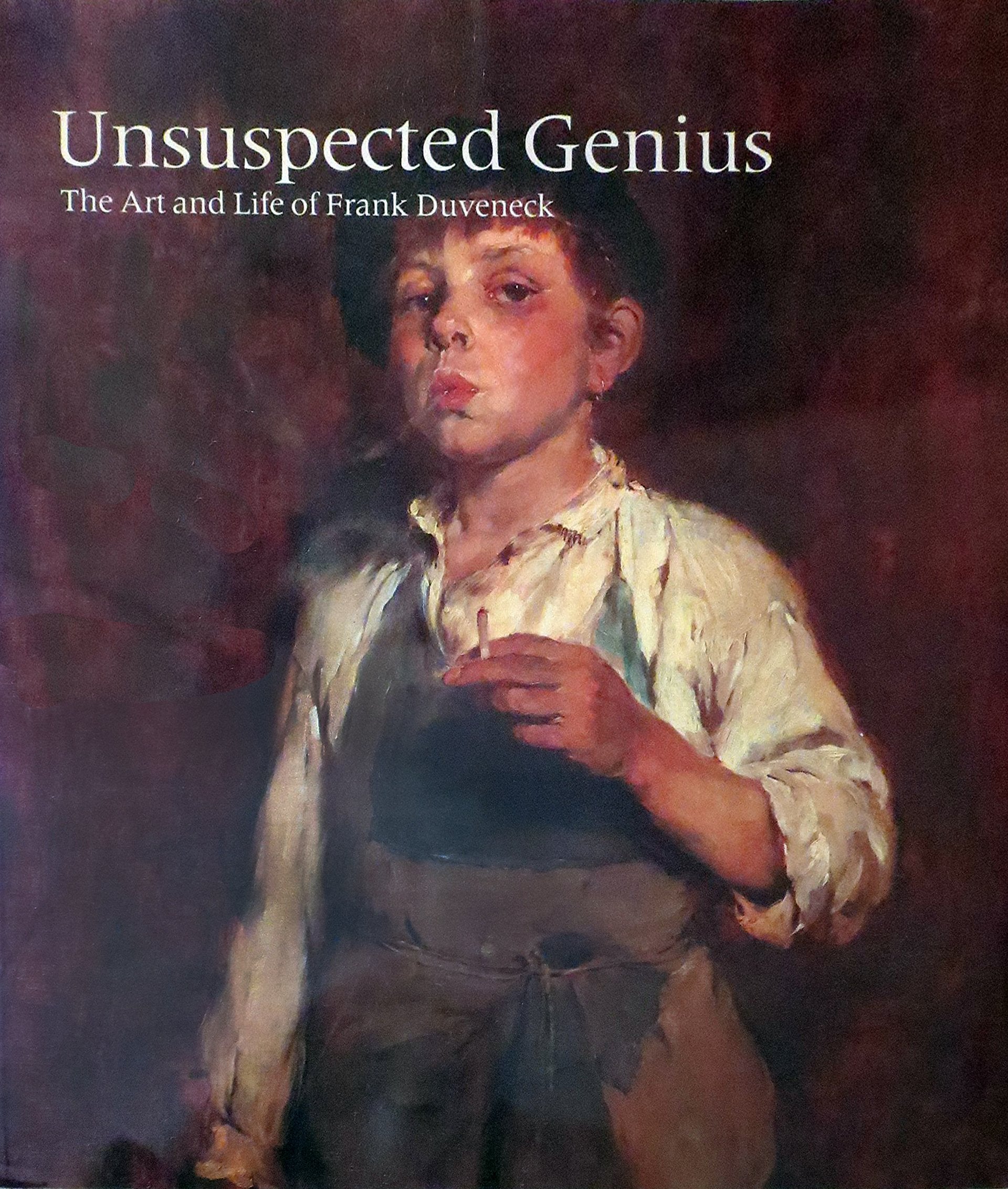 Unsuspected Genius: The Art and Life of Frank Duveneck Film, Art & Culture