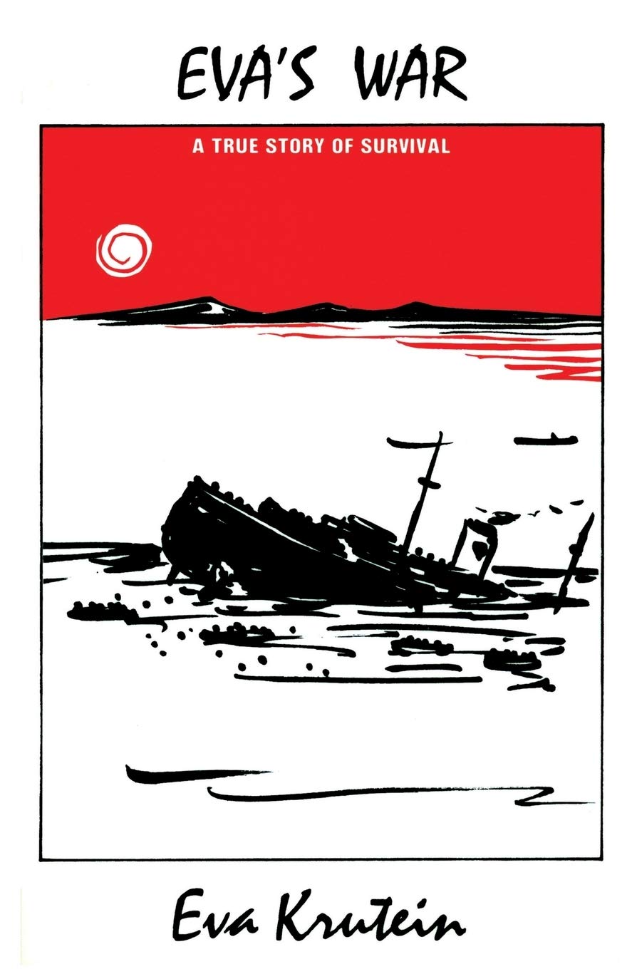 Eva's War: A True Story of Survival book