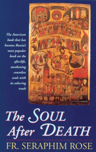 The Soul After Death: Contemporary "After-Death" Experiences in the Light of the Orthodox Teaching on the Afterlife Religion & Esotericism
