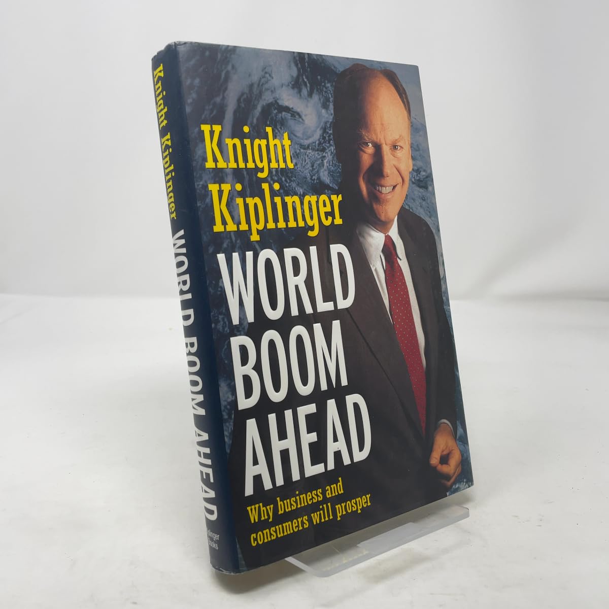World Boom Ahead: Why Business and Consumers Will Prosper Business, Finance & Career