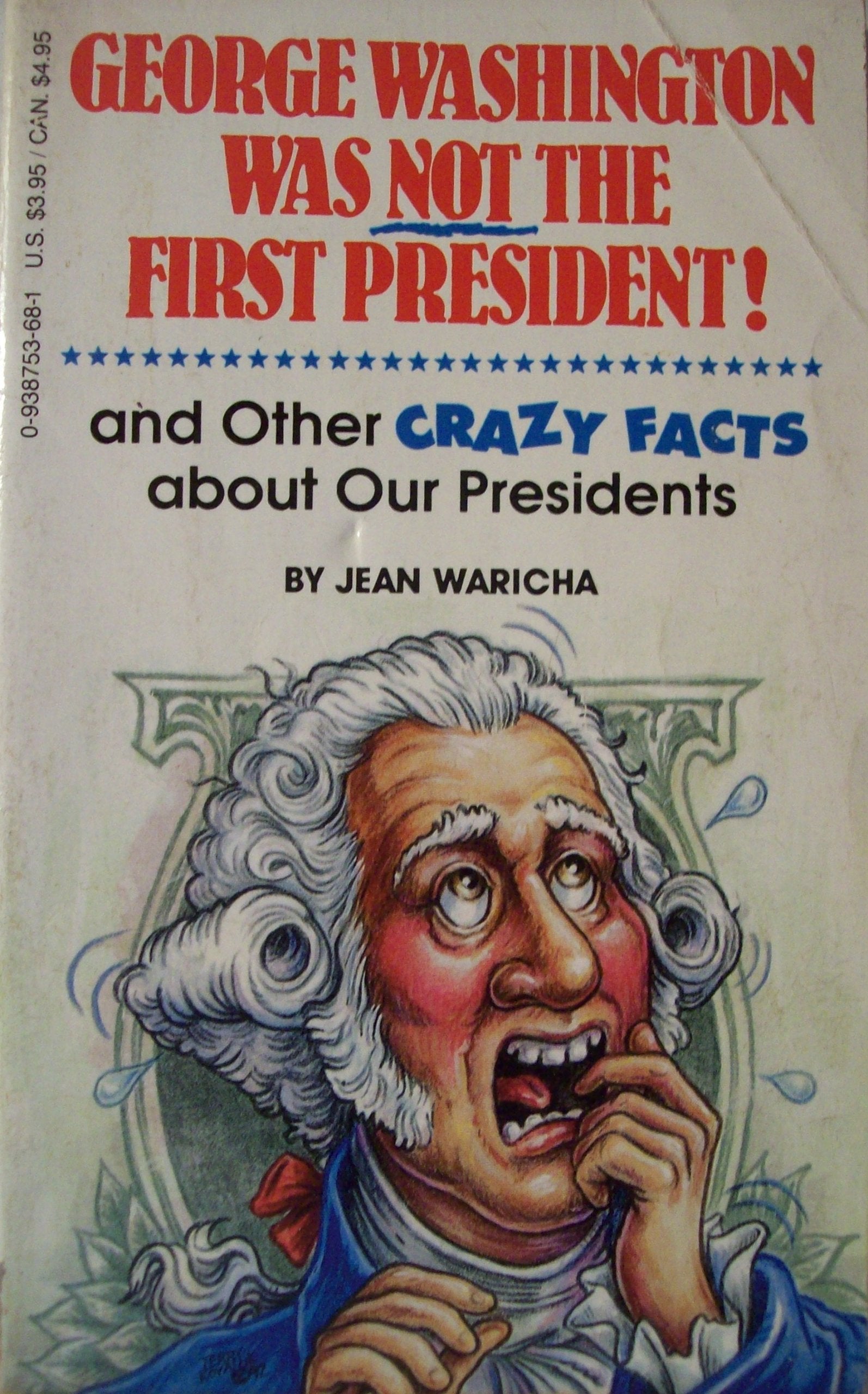 George Washington Was Not the First President Books