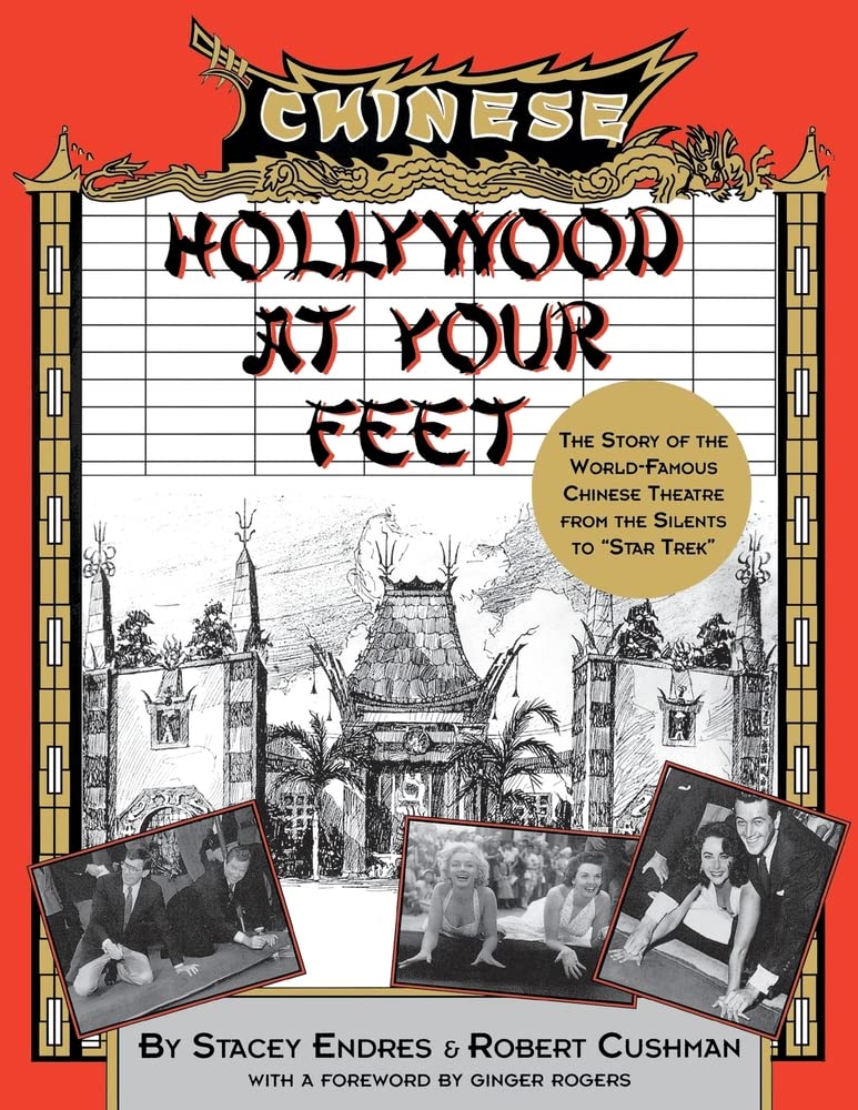 Hollywood at Your Feet: The Story of the World-Famous Chinese Theater Books