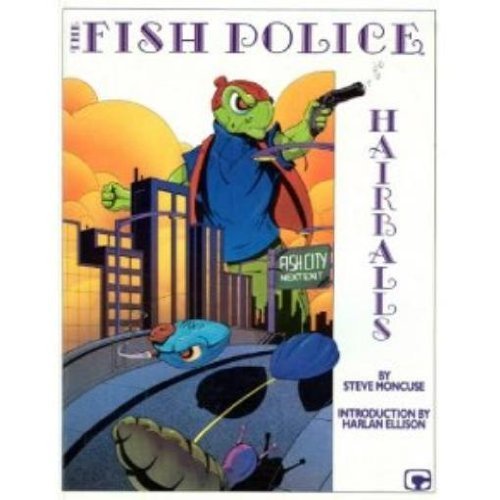 The Fish Police: Hairballs book