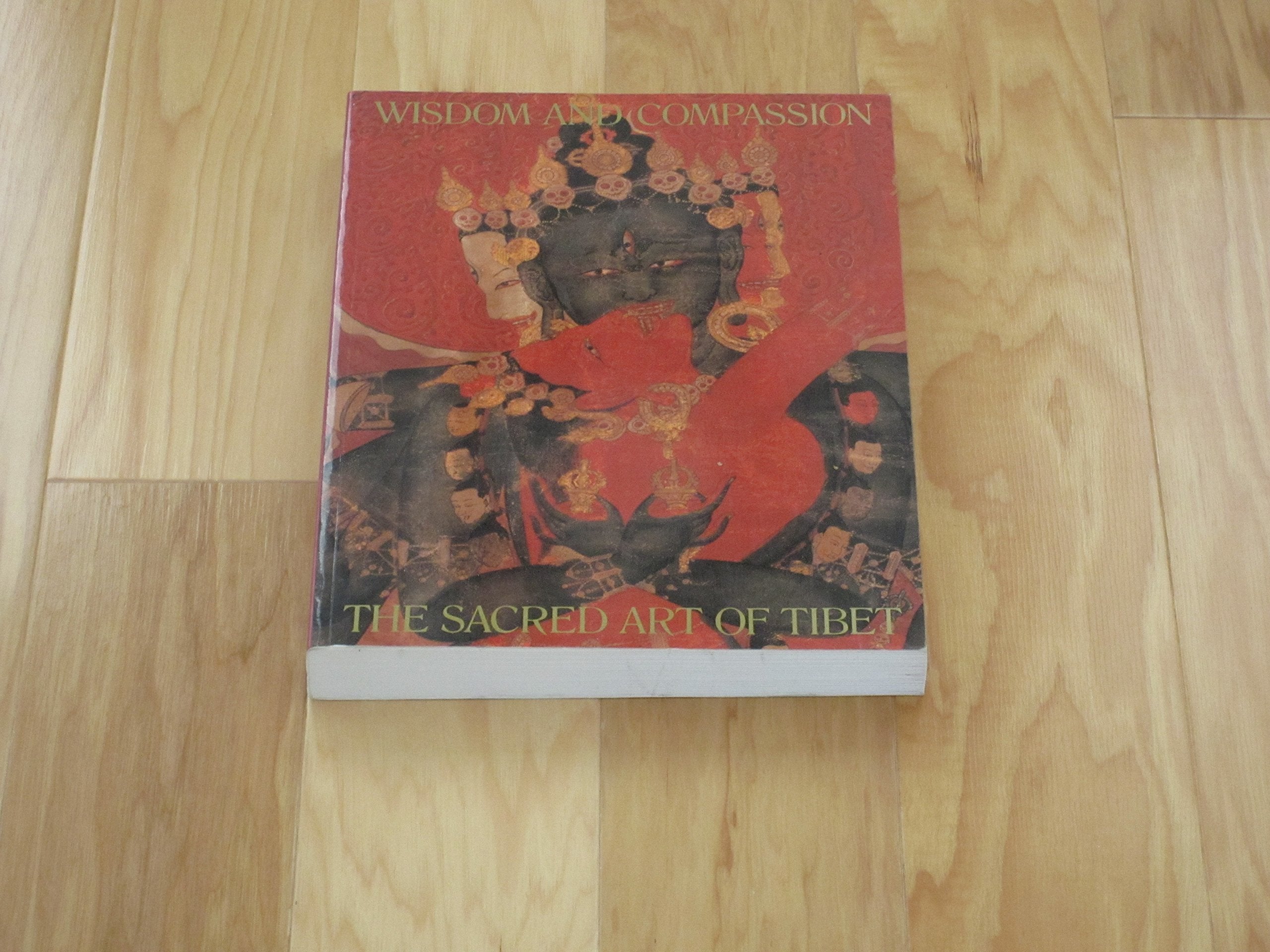 Wisdom and Compassion The Sacred Art of Tibet Religion & Esotericism