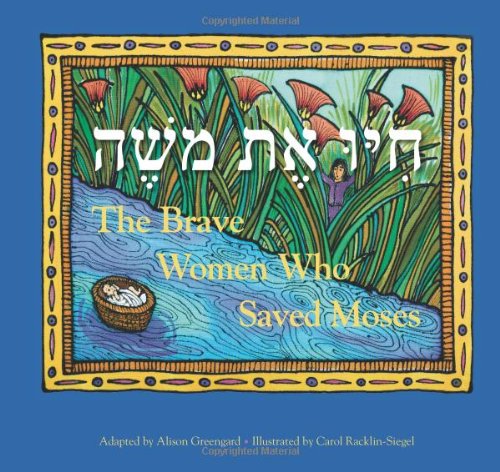 The Brave Women Who Saved Moses Children's books