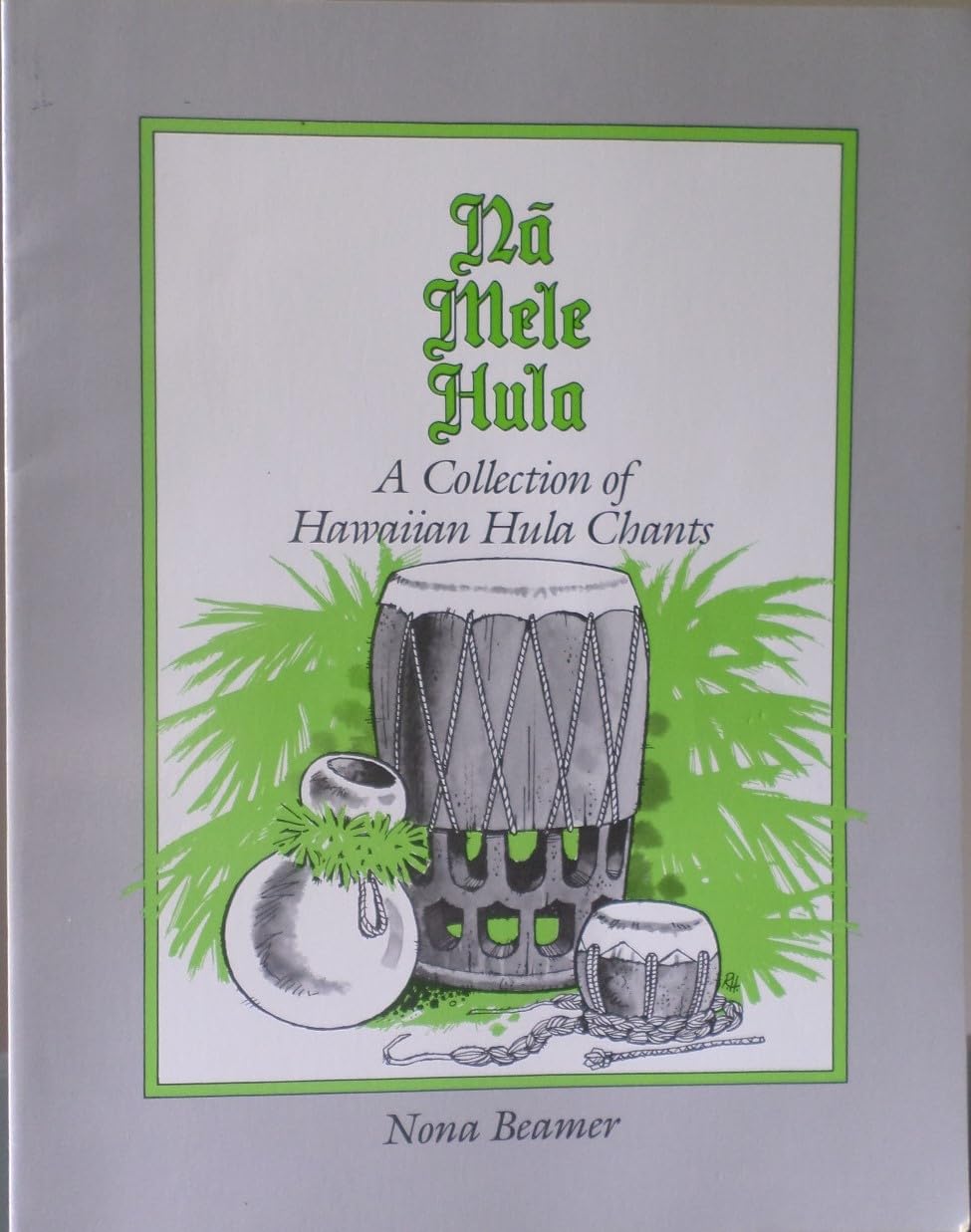 Na Mele Hula (Bk. 1) (Collection of Hawaiian Hula Chants) Arts & Music