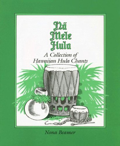 Na Mele Hula: A Collection of Hula Chants International