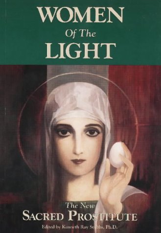 Women of the Light: The New Sacred Prostitute Books