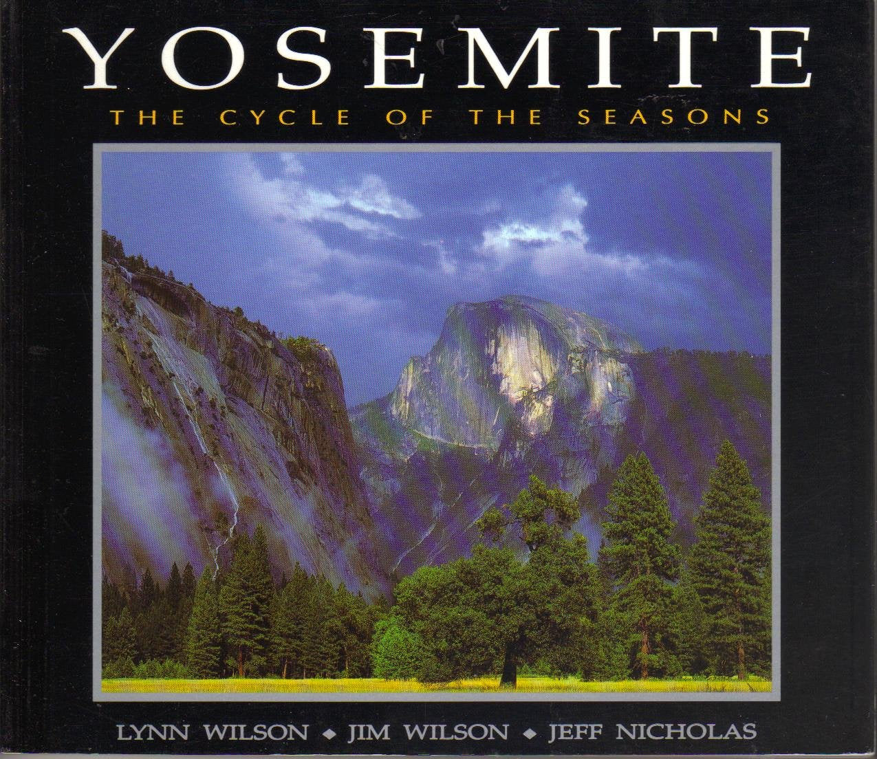 Yosemite: The Cycle of the Seasons Nature & Animals