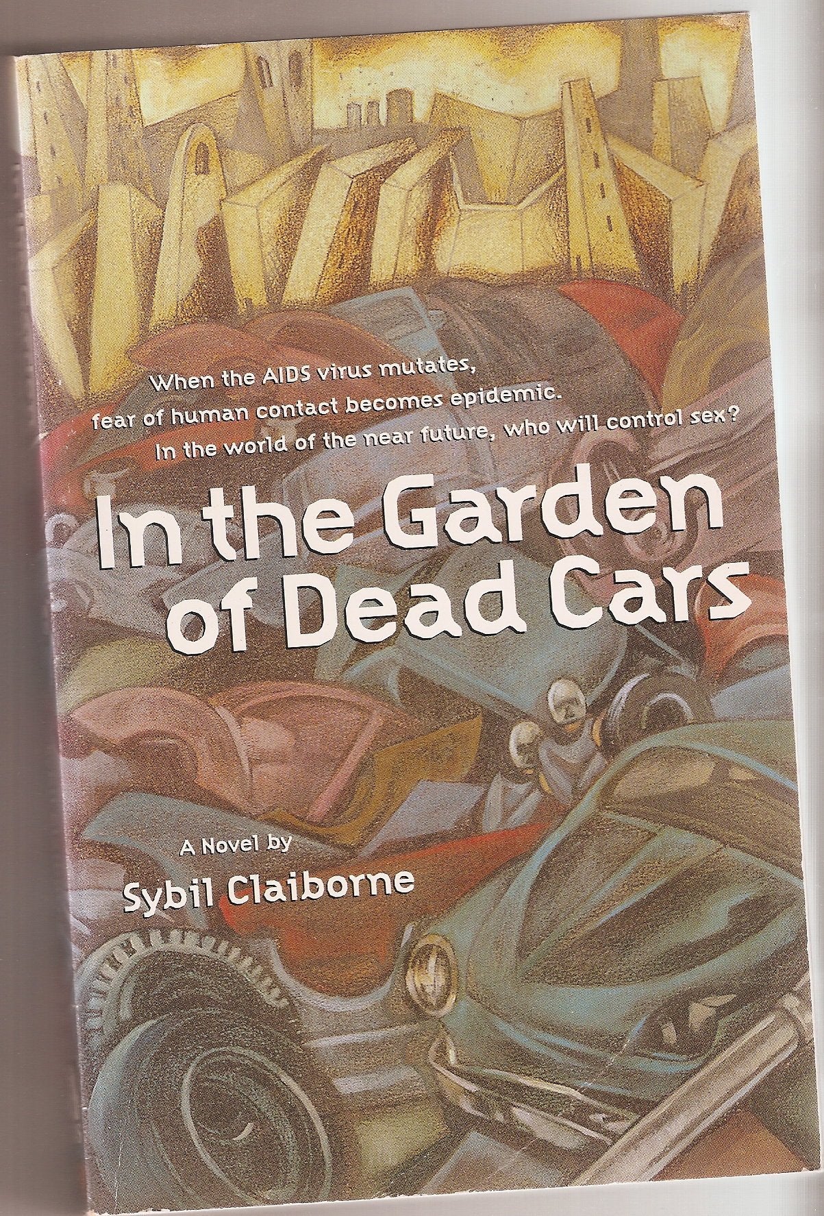In the Garden of Dead Cars Contemporary literature