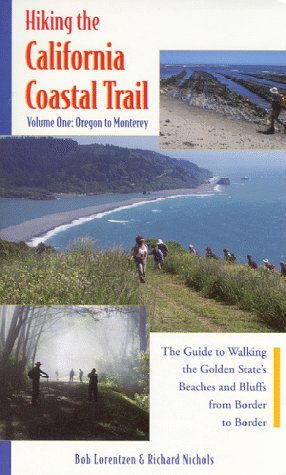 Hiking the California Coastal Trail: Oregon to Monterey book