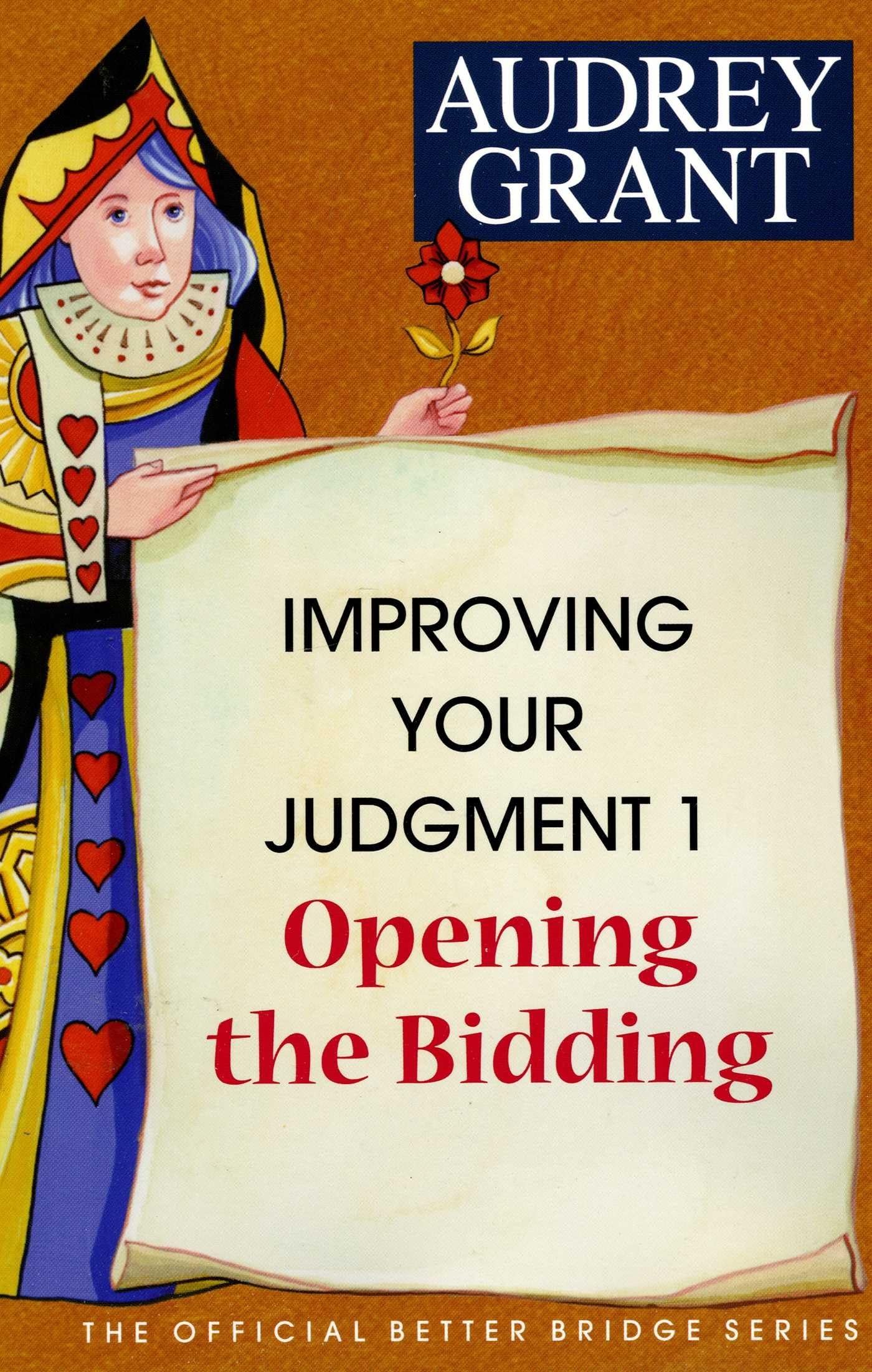 Improving Your Judgment 1: Opening the Bidding (The Official Better Bridge Series: Improving Your Judgement, 1, Band 1) Leisure & Fun