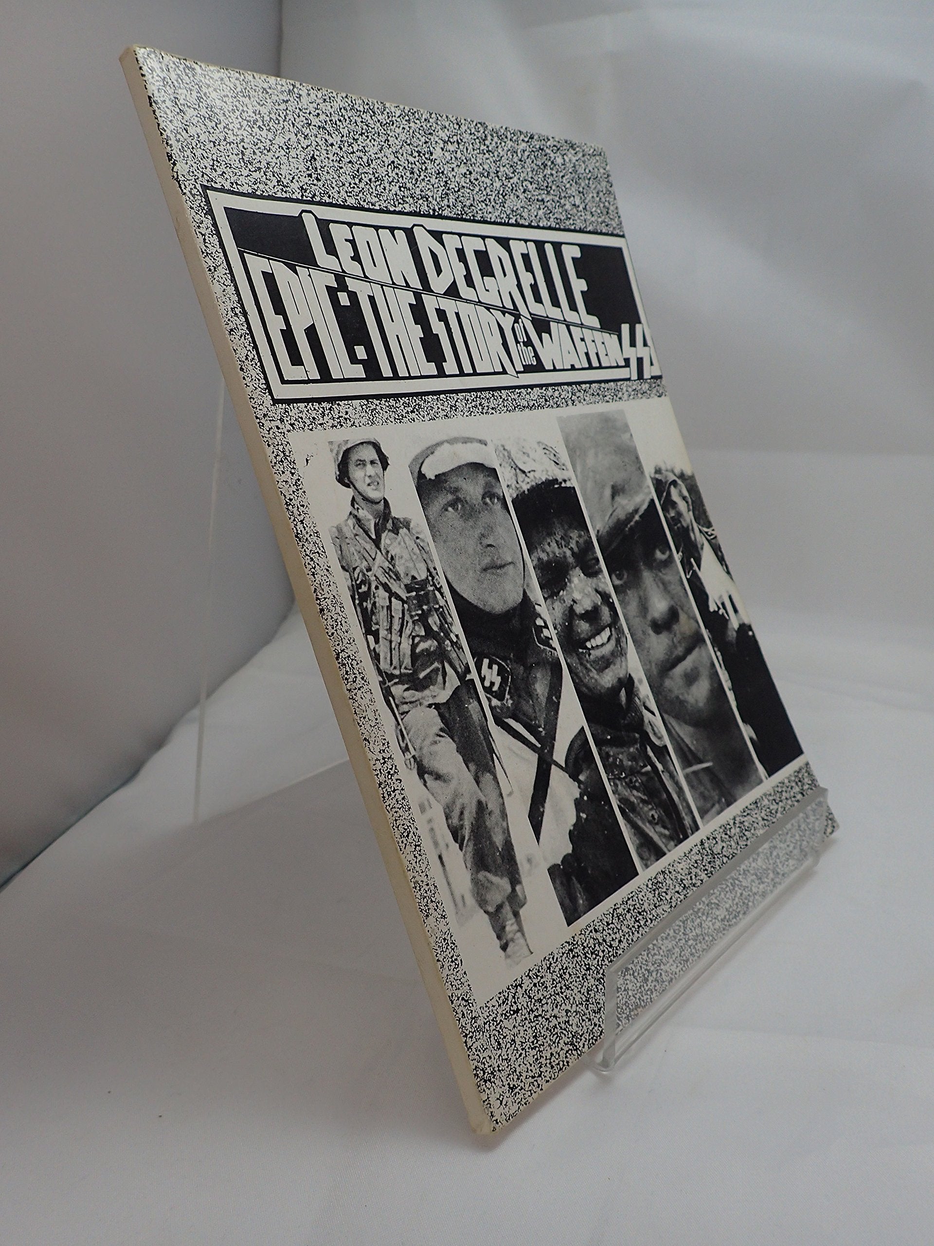 Epic: The Story of the Waffen Ss. book