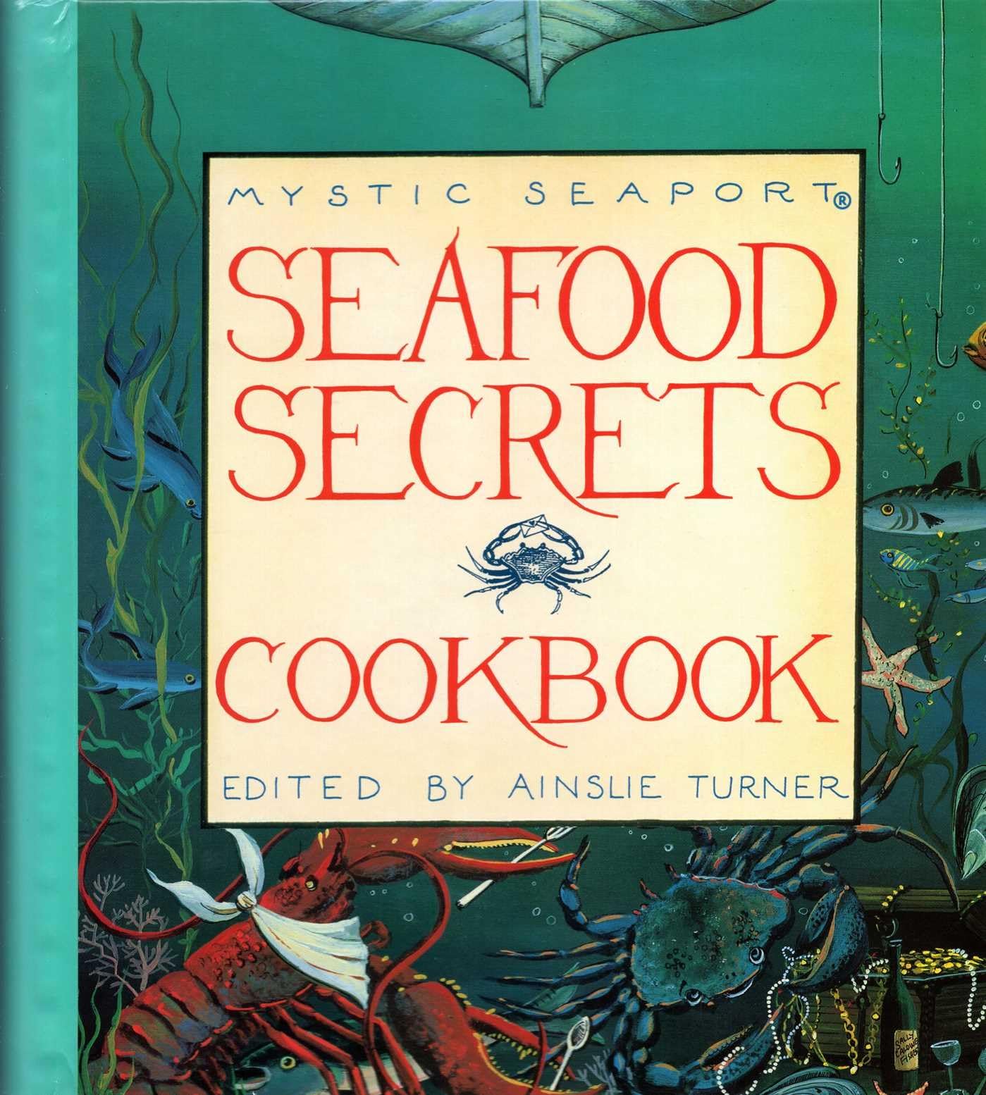 Seafood Secrets Cookbook (Mystic Seaport) Leisure, Home & Garden