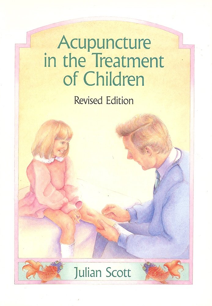 Acupuncture in the Treatment of Children Books