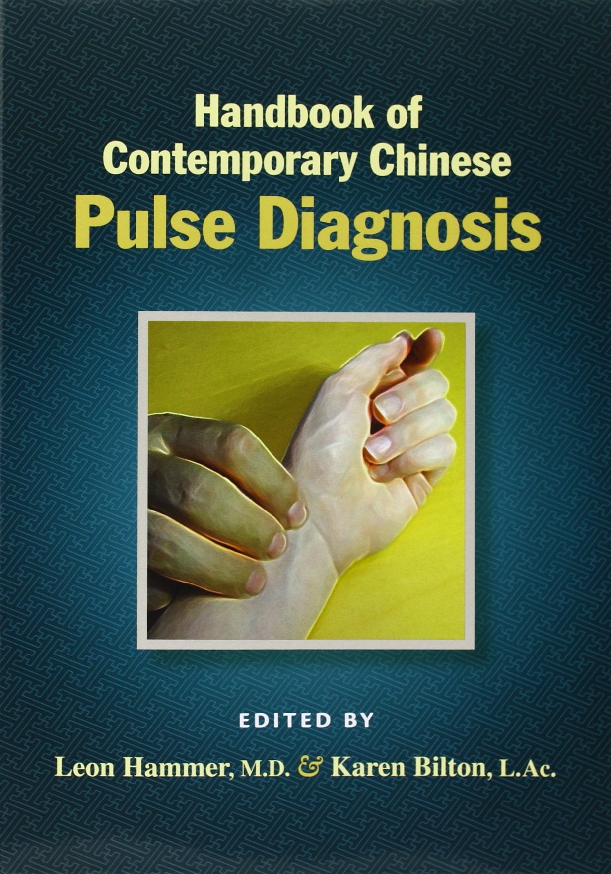 Handbook of Contemporary Chinese Pulse Diagnosis book