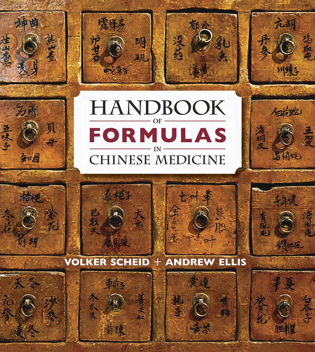 Handbook of Formulas in Chinese Medicine Medicine