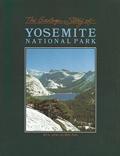 The Geologic Story of Yosemite National Park Business & Technology