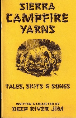 Sierra Campfire Yarns: Tales, Skits & Songs Books