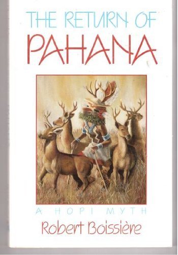 The Return of Pahana: A Hopi Myth Books
