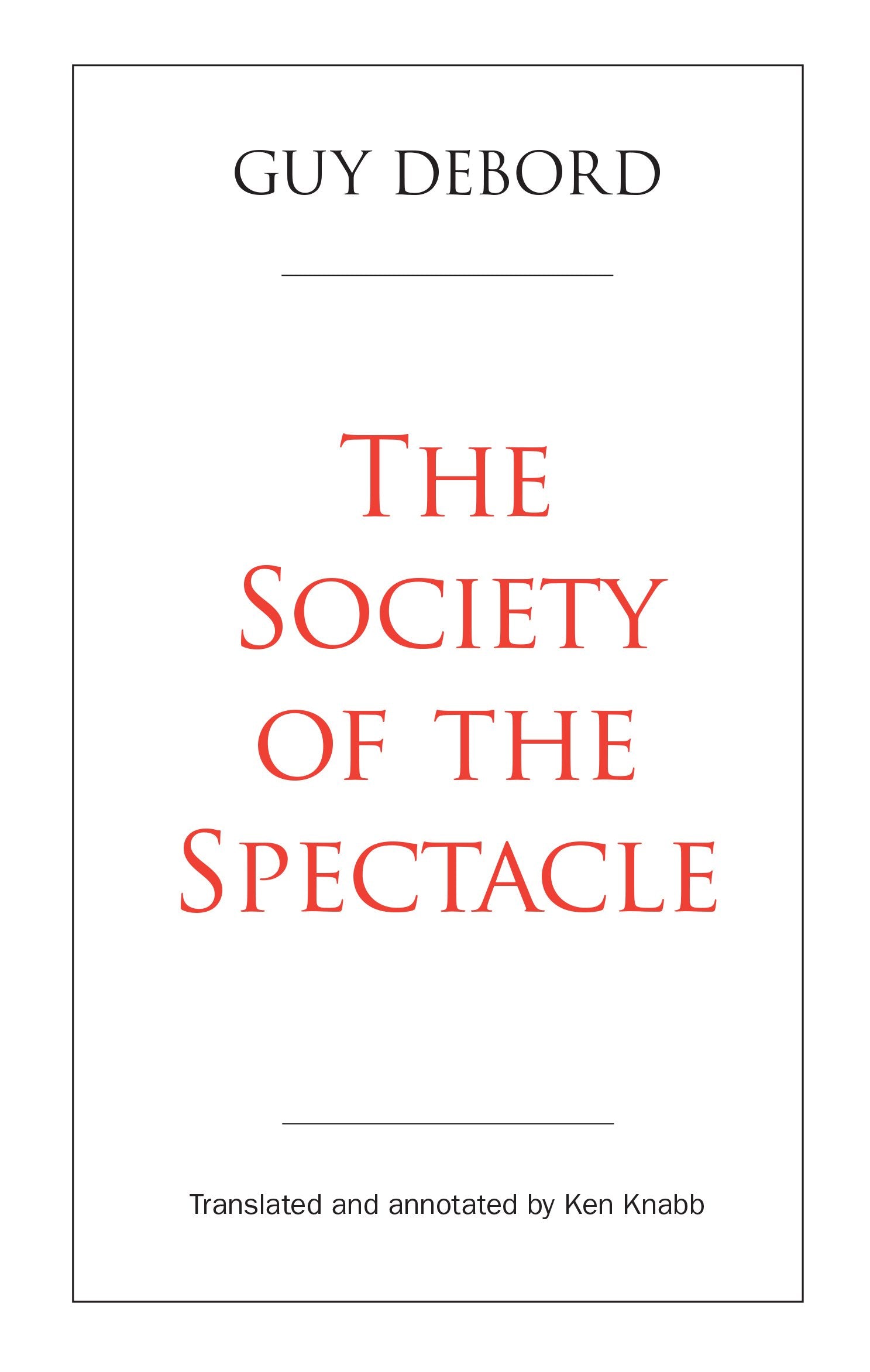 The Society of the Spectacle Philosophy