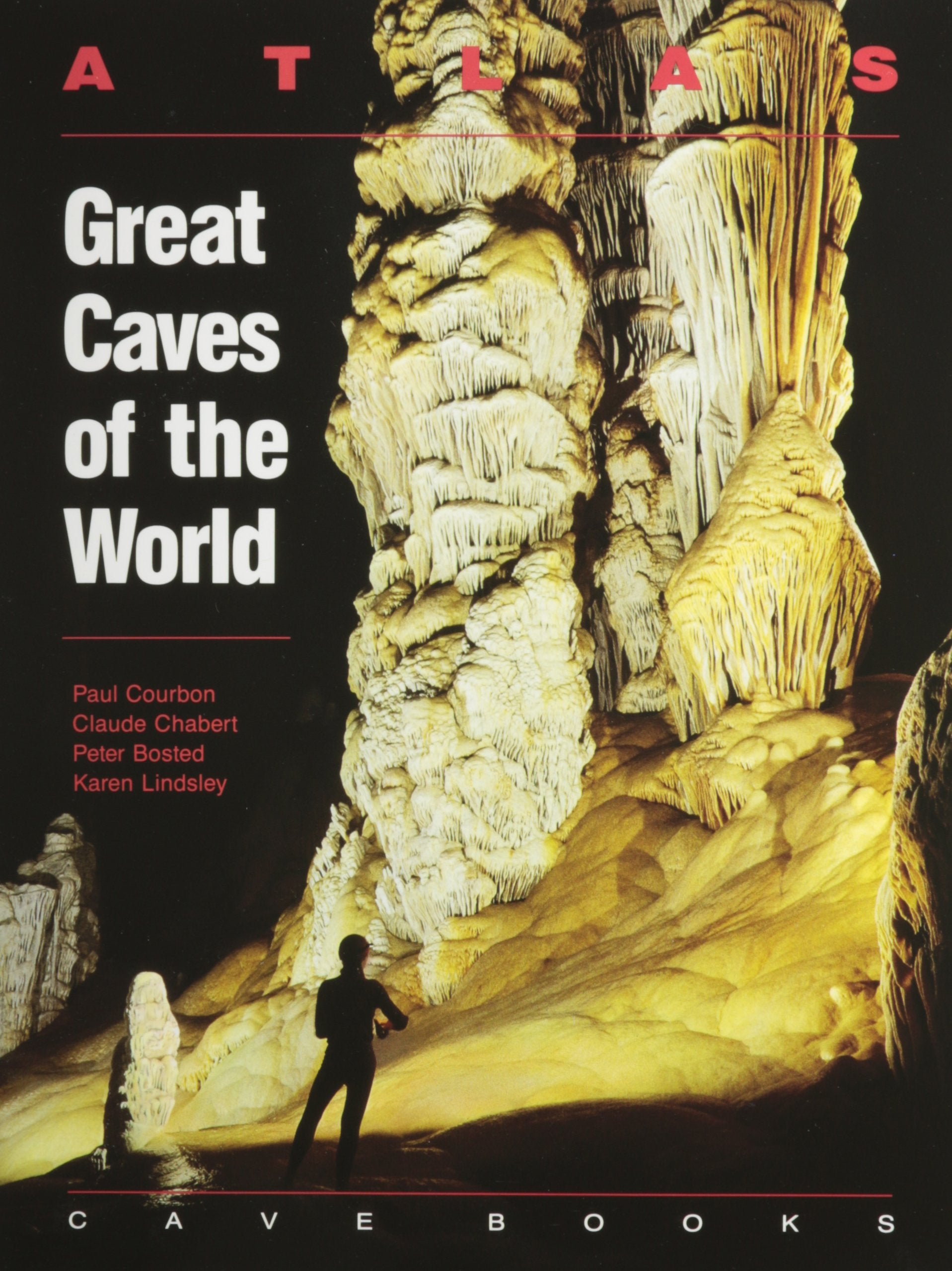 Atlas of the Great Caves of the World Business & Technology