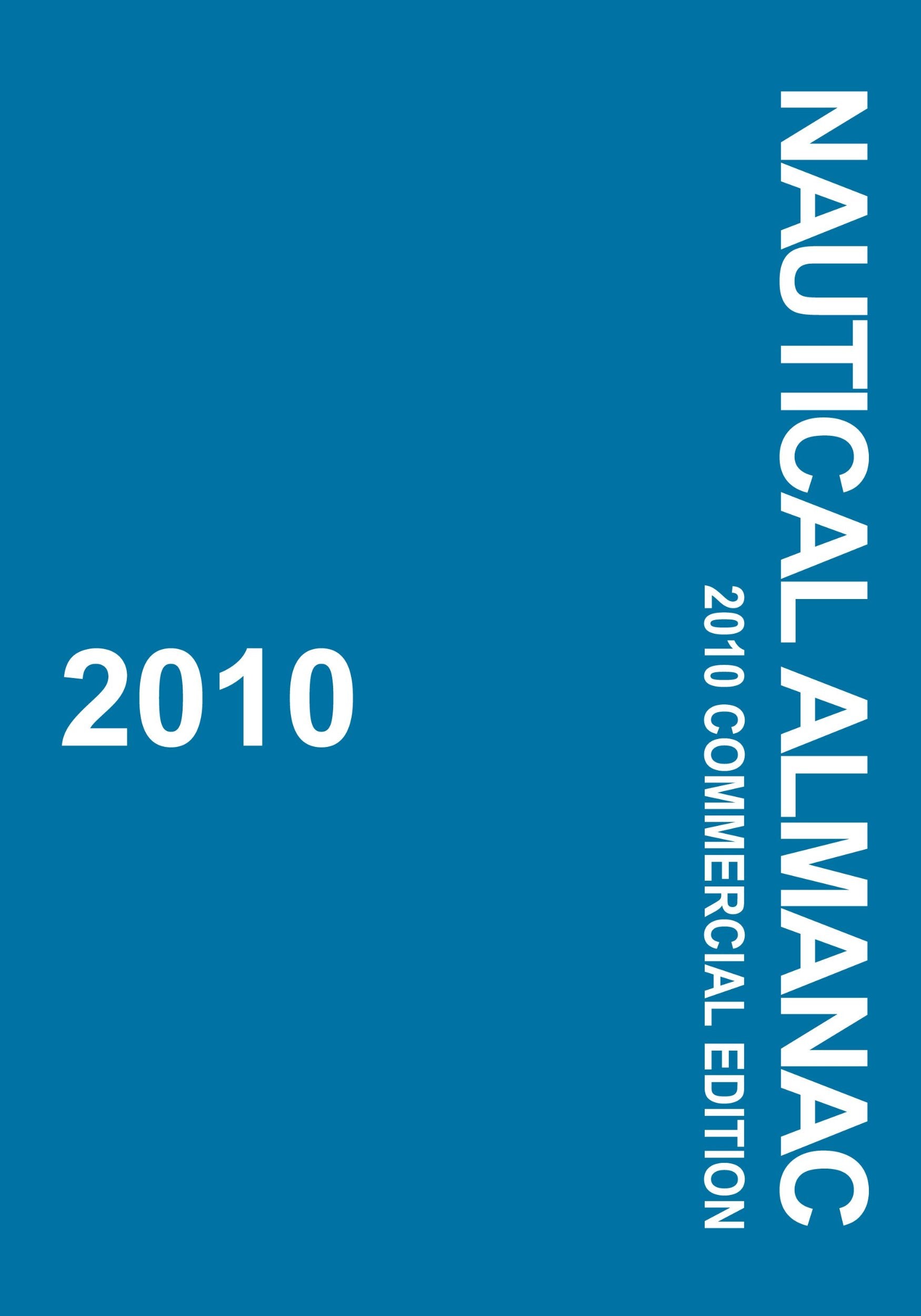 2010 Nautical Almanac: Commercial Edition book