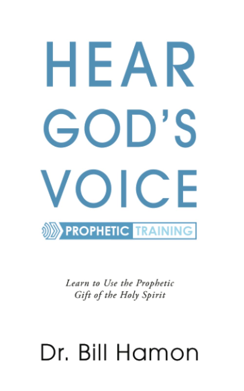 Hear God's Voice (Ministering Spiritual Gifts Series) Religion & Esotericism
