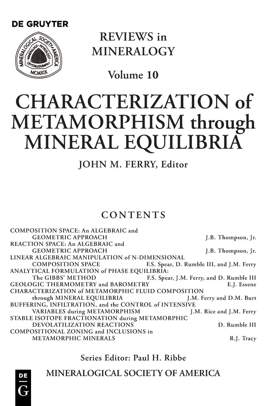Characterization of Metamorphism through Mineral Equilibria (Reviews in Mineralogy & Geochemistry, 10, Band 10) Natural Sciences