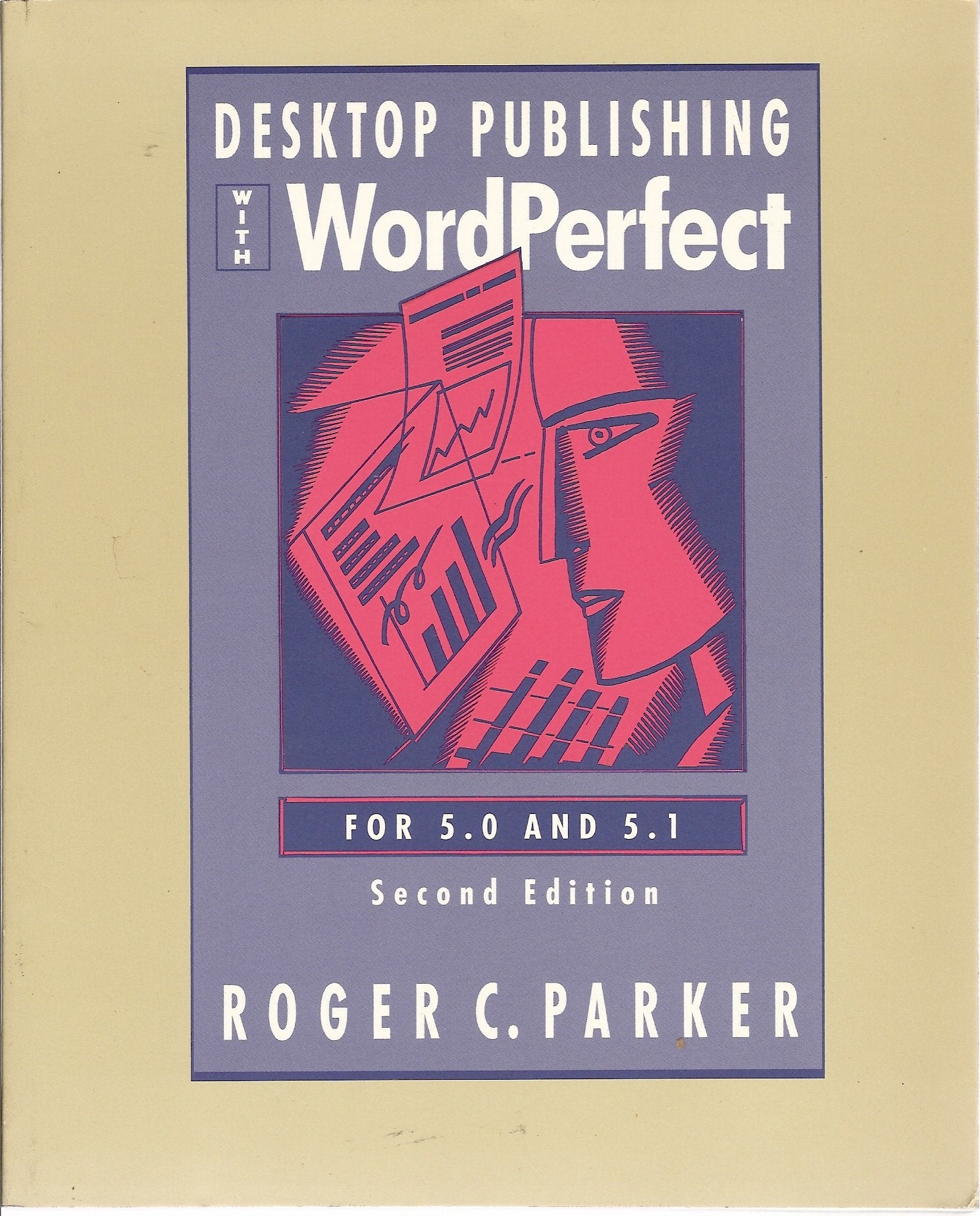 5.0 and 5.1 (Desktop Publishing with WordPerfect) Computer Science