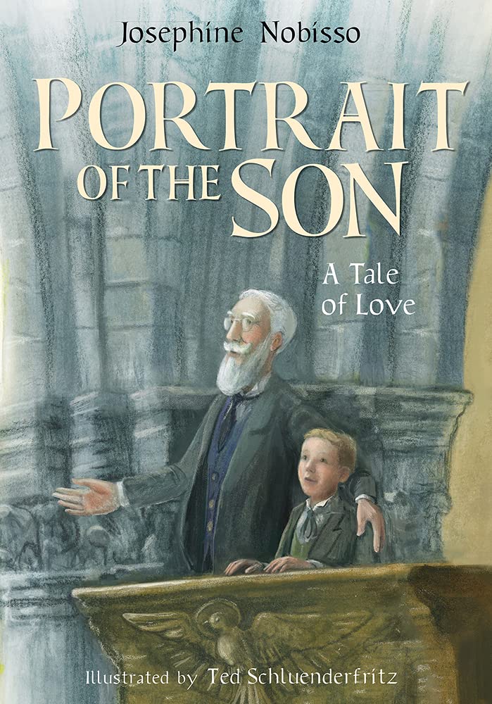 Portrait of the Son: A Tale of Love (Theological Virtues) Non-fiction