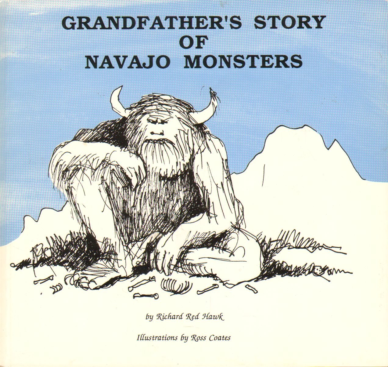 Grandfathers Story of Navajo Monsters Fairy Tales & Legends