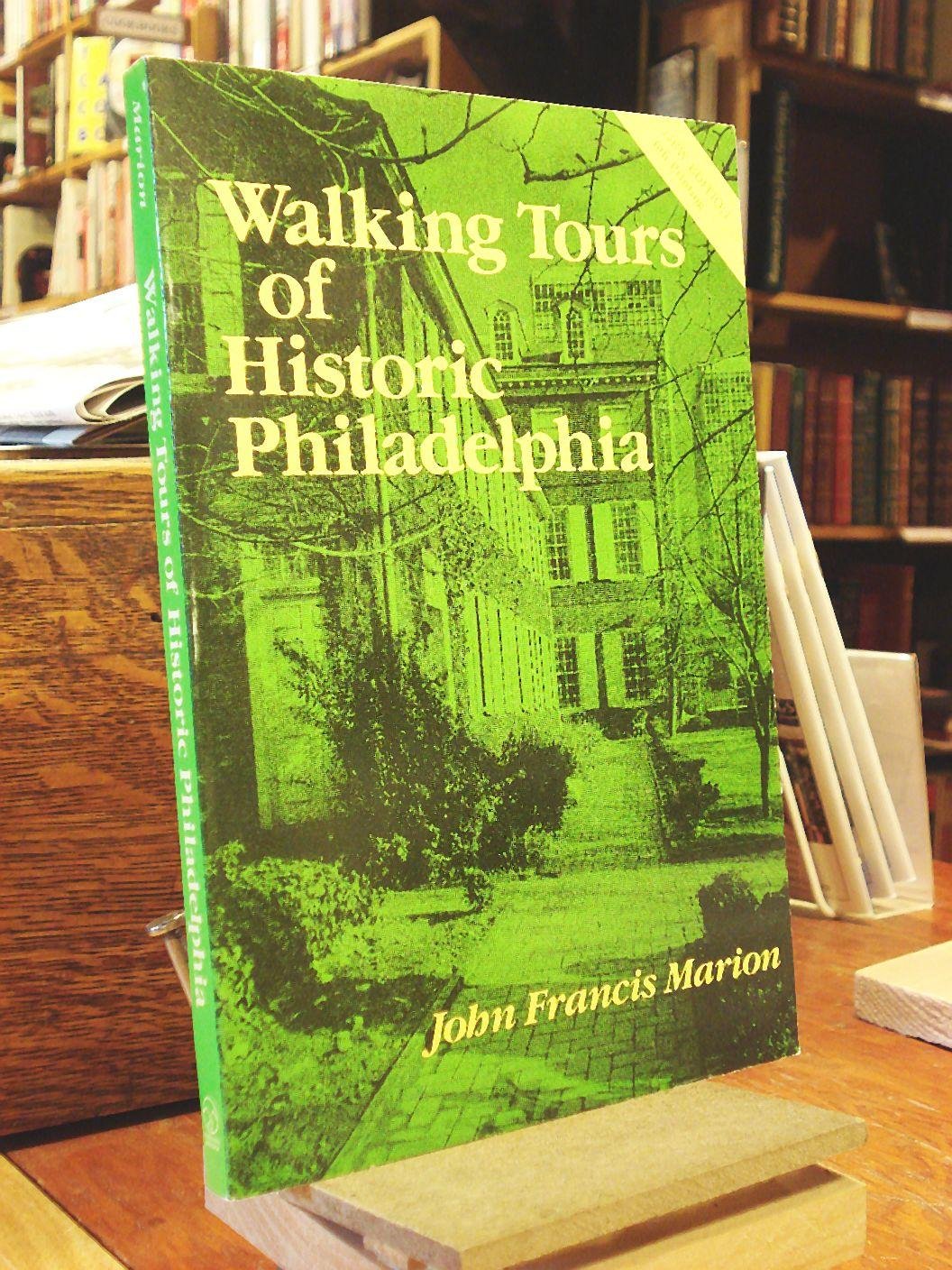 Walking Tours of Historic Philadelphia book