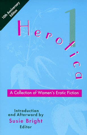 Herotica: A Collection of Women's Erotic Fiction book