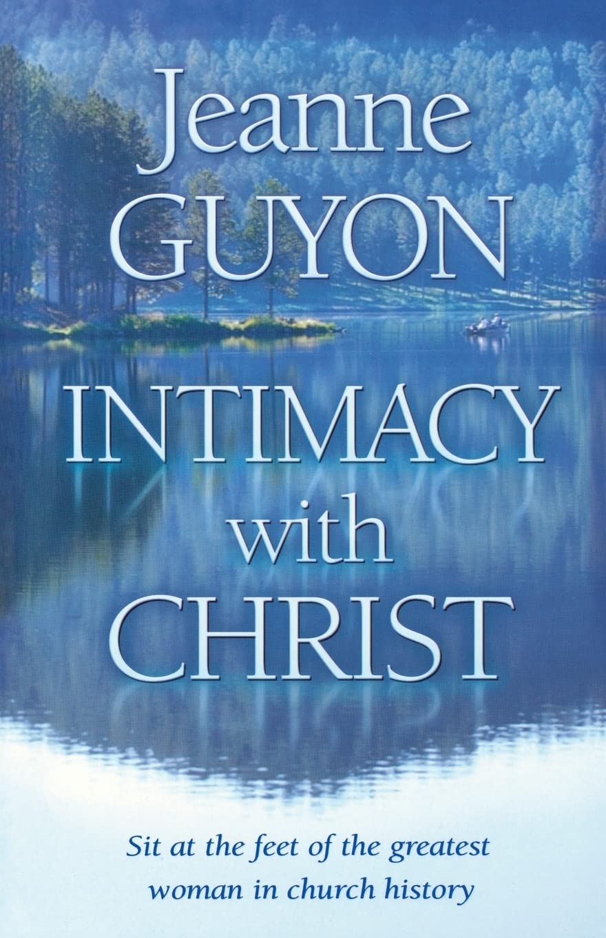 Intimacy With Christ: Her Letters Now in Modern English Politics & Society