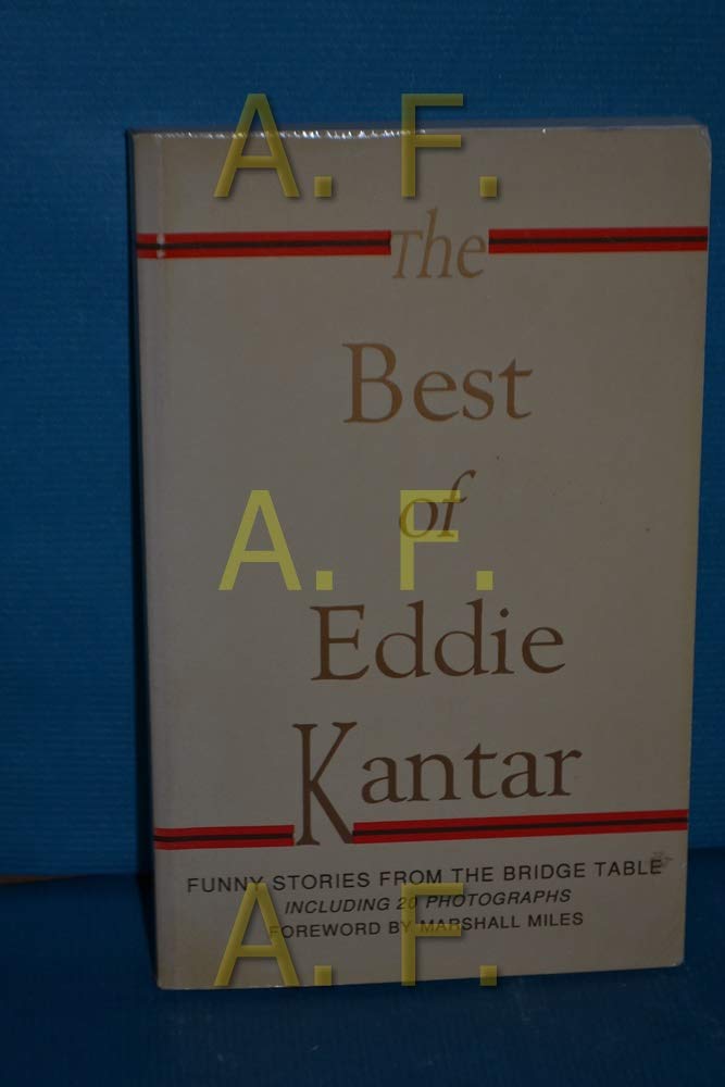 Best of Eddie Kantor: Funny Stories from the Bridge Table book