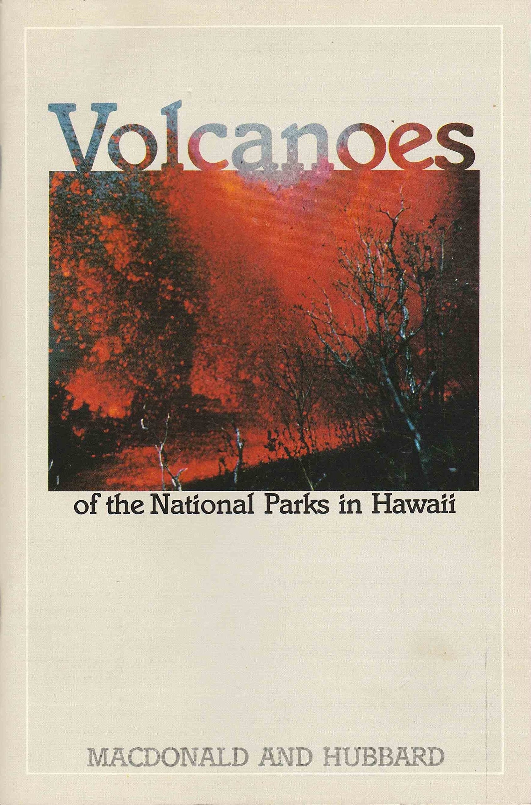 Volcanoes of the National Parks of Hawaii Politics & History