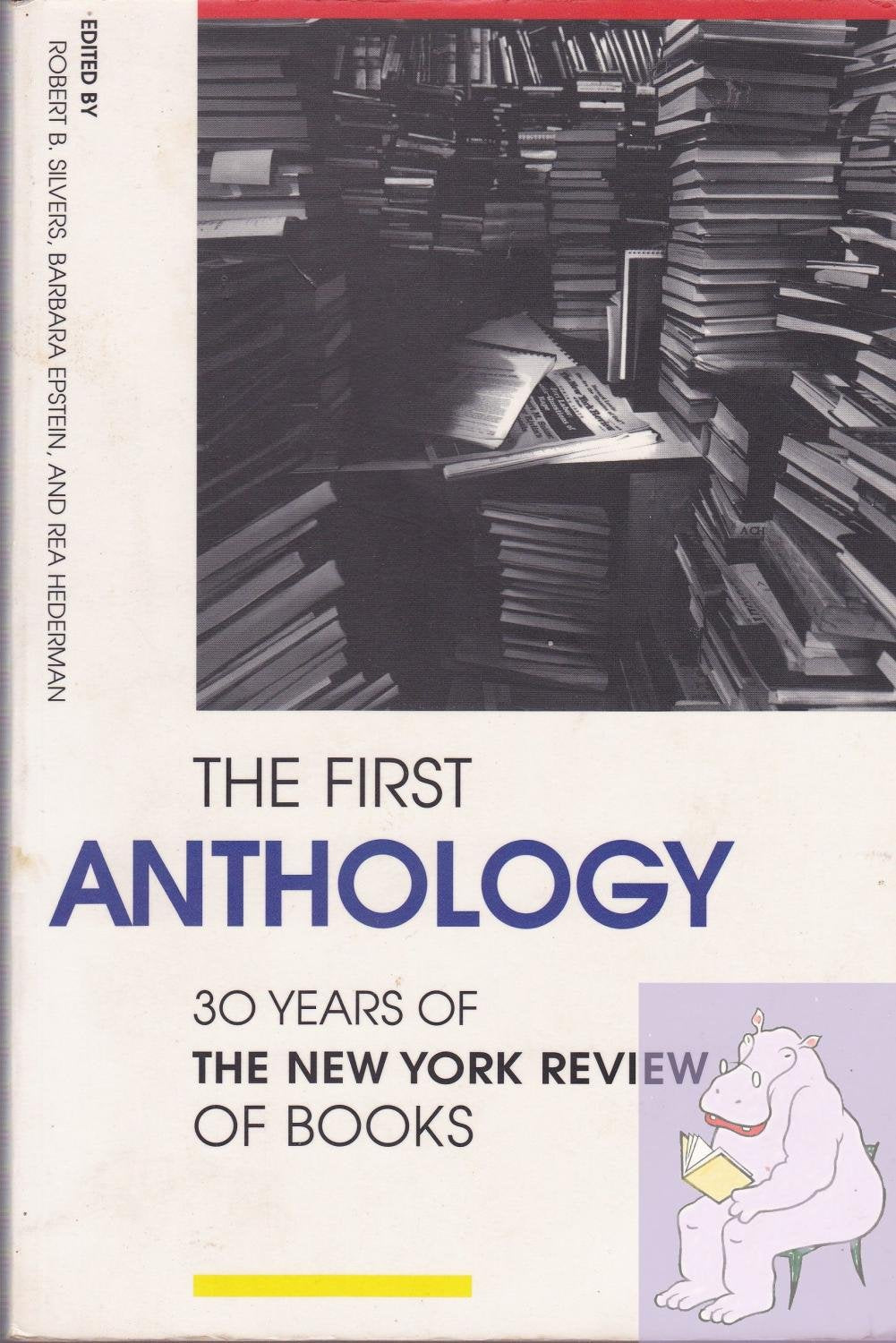The First Anthology: 30 Years of the New York Review of Books Contemporary literature