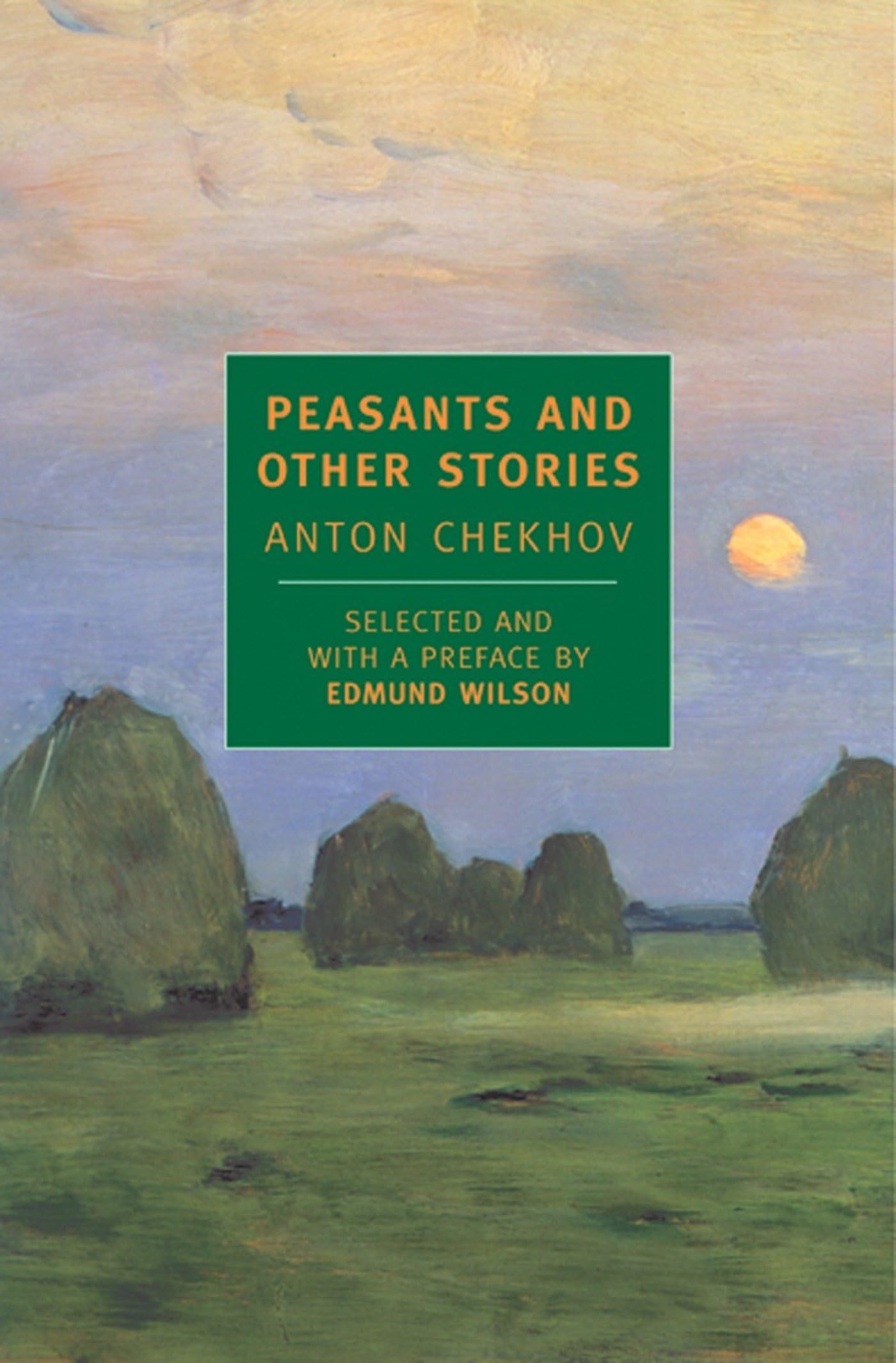 Peasants and Other Stories (New York Review Books Classics) Essays & Short Stories