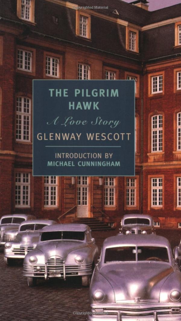 The Pilgrim Hawk: A Love Story. Cunningham, Michael (INT) (New York Review Books Classics) Contemporary literature