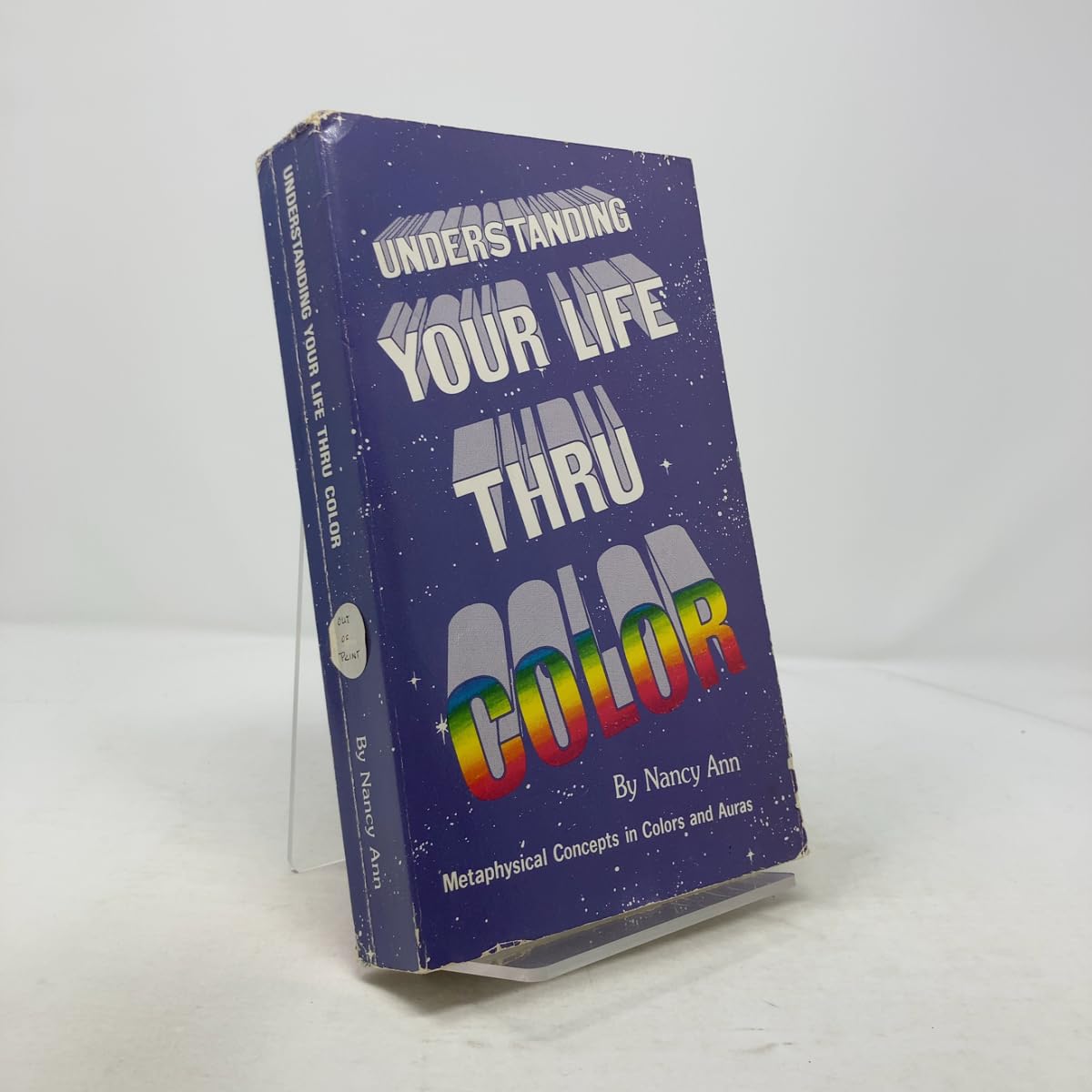 Understanding your life thru color: Metaphysical concepts in color and aura Books