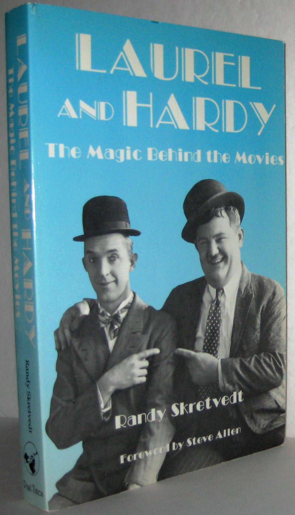Laurel and Hardy: The Magic Behind the Movies book