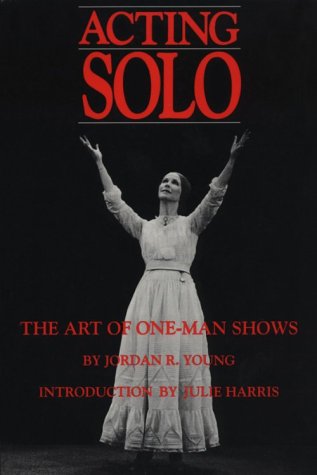 Acting Solo: The Art of One-Man Shows book